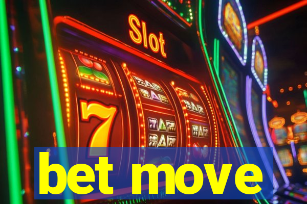 bet move